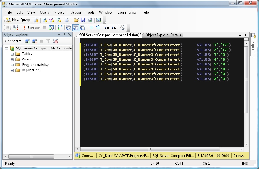 Insert statements can be executed from within SQL Management Studio.